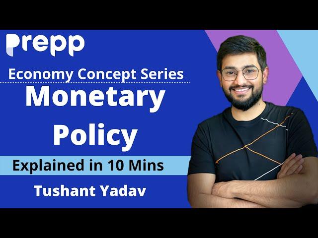 What is Monetary Policy : Economics explainer series | Concepts in 10 minutes