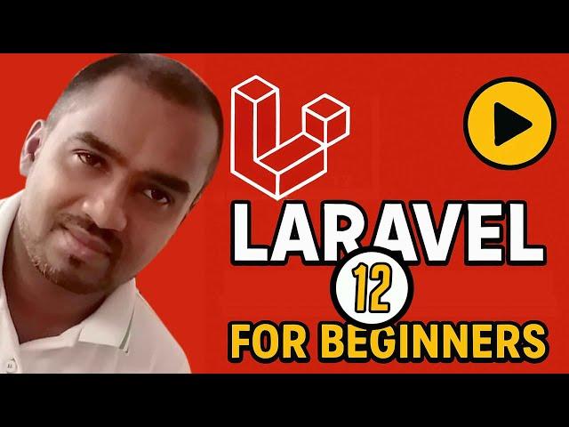 Laravel 12 for Beginners: Build Your First Web App in 1 Hour!