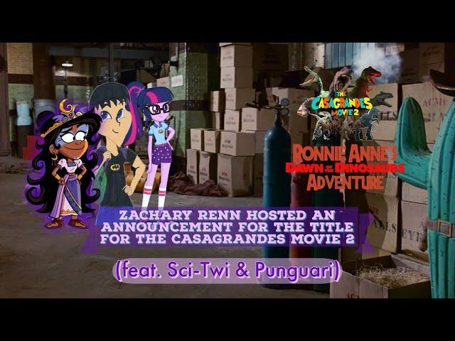 Zach Renn hosted an announcement for the title for The Casagrandes Movie 2 (feat Sci-Twi & Punguari)