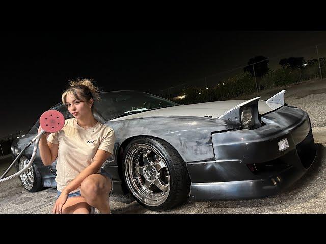 SANDING MY 240SX UNTIL IT BREAKS DOWN...