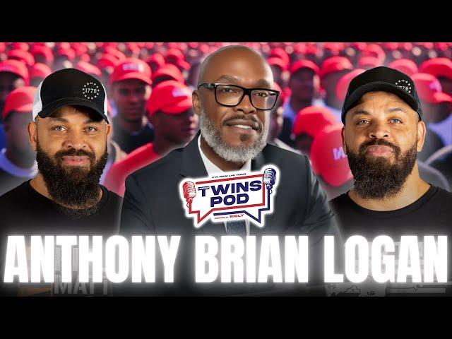 MAGA Is The New BLACK! | Twins Pod - Episode 43 - Anthony Brian Logan