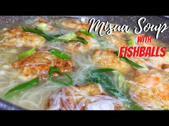 MISUA SOUP WITH FISHBALLS RECIPE | PINOY ULAM | LUTONG PINOY | MURANG ULAM