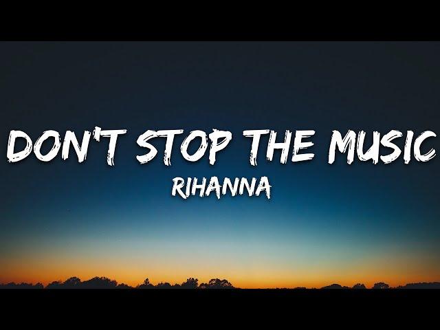 Rihanna - Don't Stop The Music (Lyrics)