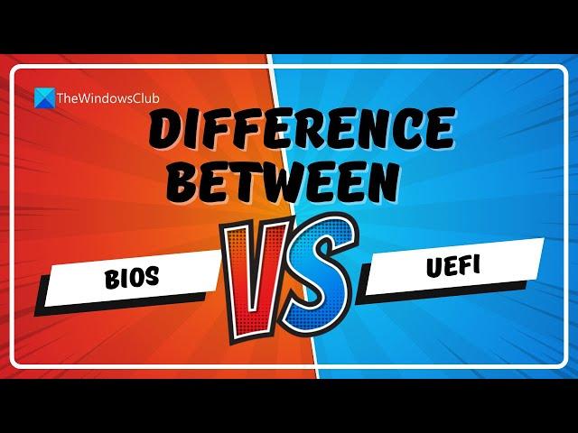 UEFI vs BIOS: What is the difference between BIOS and UEFI?