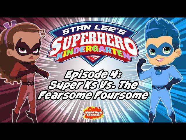 Stan Lee's Superhero Kindergarten FULL EPISODE #4 | Now Streaming on Kartoon Channel!