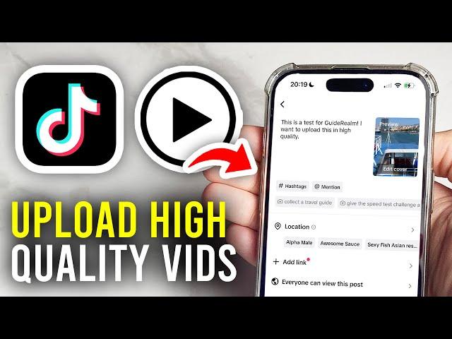 How To Upload HD High Quality Video On TikTok - Full Guide