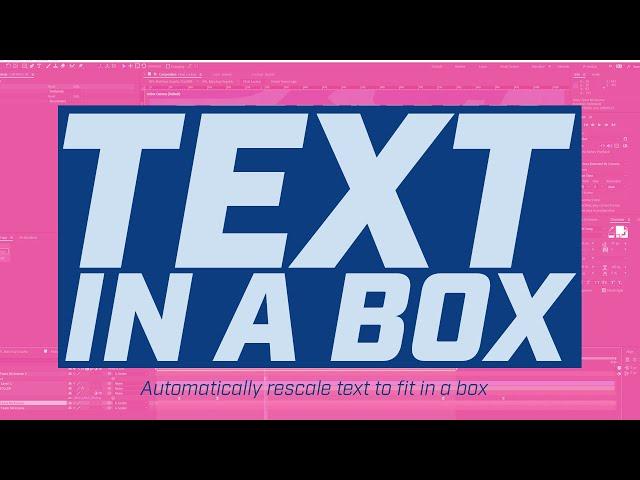 Dynamically auto-scale text to fit in a box using expressions in After Effects