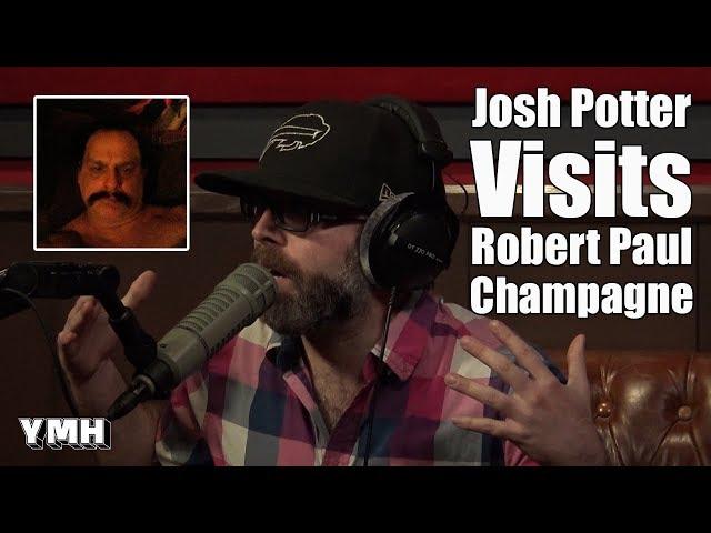 Josh Potter Visits Robert Paul Champagne - YMH Highlight