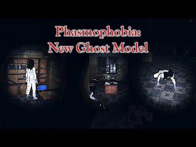 Phasmophobia: New Ghost Model (Solo - Professional - High School)