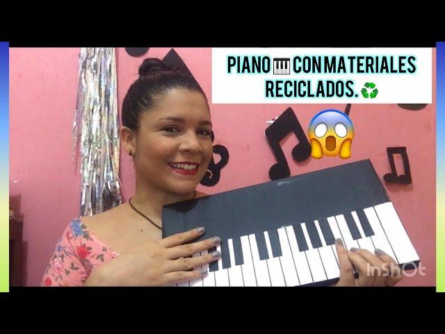 PIANO hecho con material reciclado️ (con caja), paso a paso para niños/Mi rinconcito musical