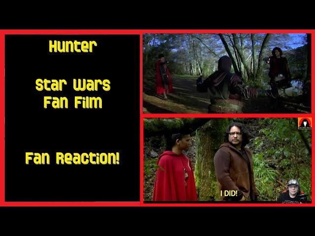 Hunter - Star Wars Fan Film - Fan Reaction!