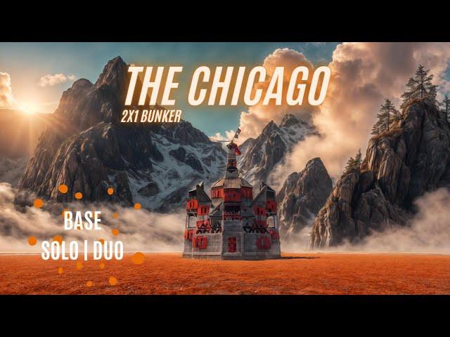 The Chicago - [ Base Bunker - 2x1 ] - Solo | Duo - Rust Base Design 2025