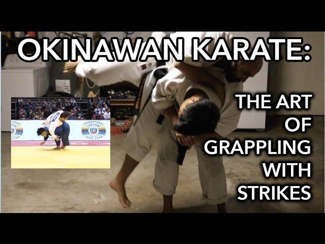 Okinawan Karate: The Art of Grappling with Strikes