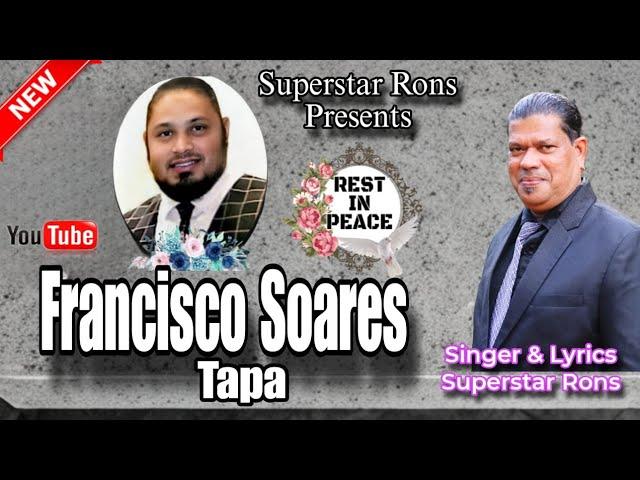 New Konkani Songs 2024 | Francisco Soares (TAPA) | Singer & Lyrics by Superstar Rons |