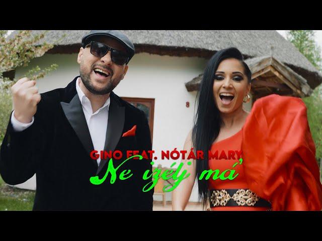 Gino Feat. Nótár Mary-Ne izélj má' (Official Music Video)