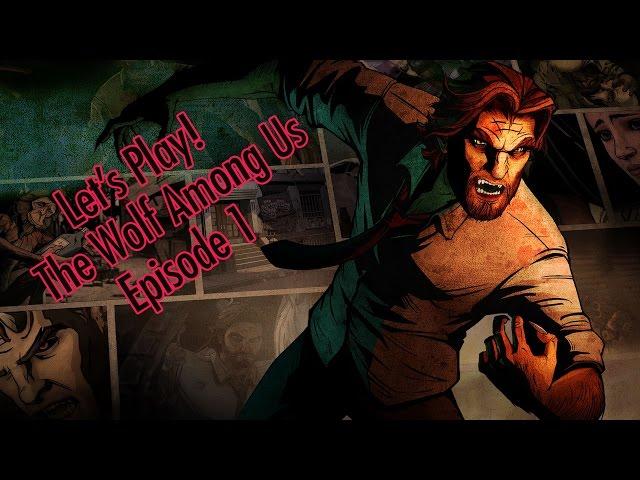 Lets Play The Wolf Among Us Episode 1