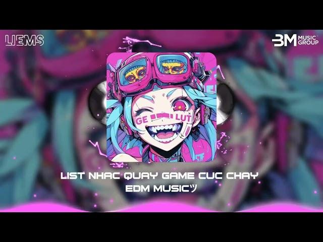  Tuyển Tập Nhạc EDM Cực Phẩm Remix Hot Trend  List EDM Hot Tiktok Mà Bạn Không Nên Bỏ Qua