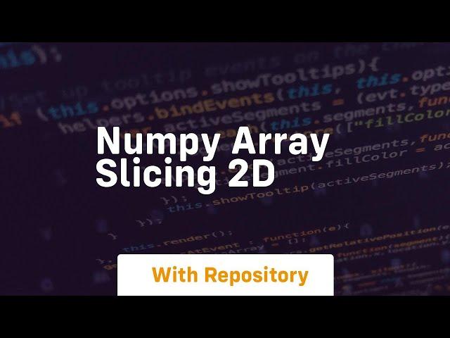 numpy array slicing 2d