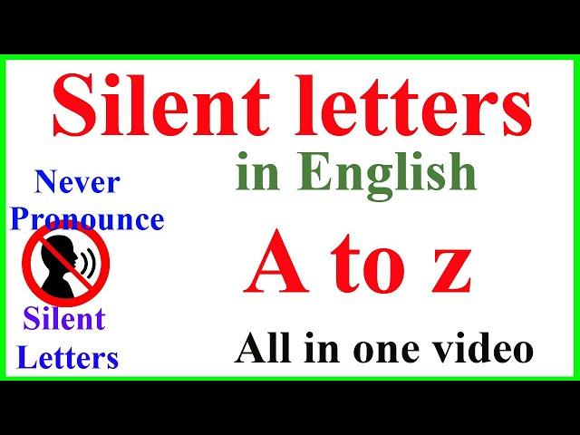 Silent Letters in English | A to Z Rules | Pronunciation