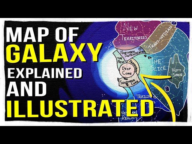 The Entire Star Wars Galaxy Explained