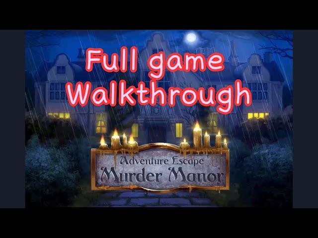 Adventure Escape : Murder Monor Walkthrough Full Game