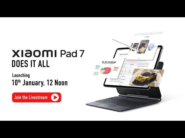 Xiaomi Pad 7 | Does it All | Launching 10th January, 12 Noon