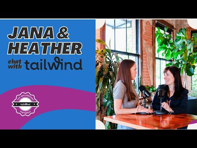 Heather & Jana Talk to Tailwind Co-Founder Danny Maloney