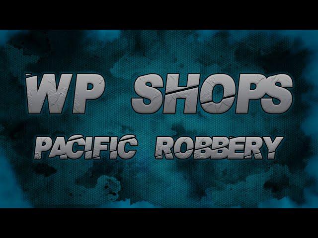 [QBUS] WP Shops | Pacific Robbery