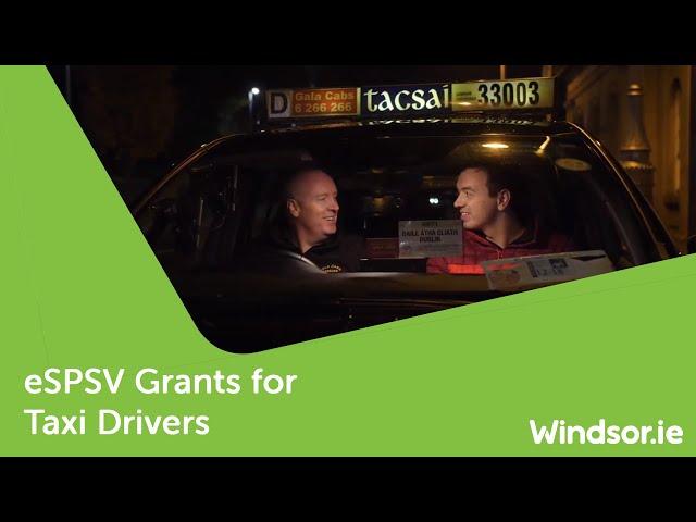 eSPSV Grant for Taxi Drivers 2021 | Windsor Motors