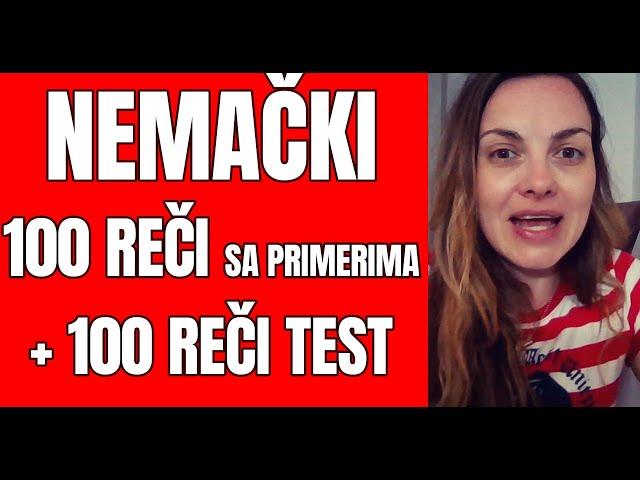 NEMAČKI - A1-A2- 100 REČI SA PRIMERIMA +100 REČI TEST  -