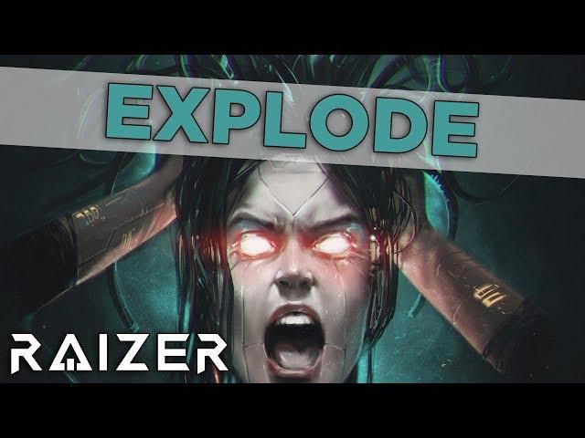 Raizer - Explode