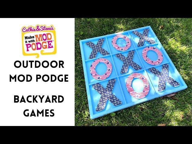 Back Yard Games with Outdoor Mod Podge