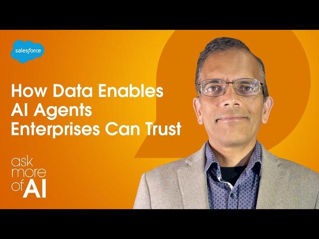 How Data Enables Trusted AI Agents for the Enterprise | Ask More of AI with Clara Shih