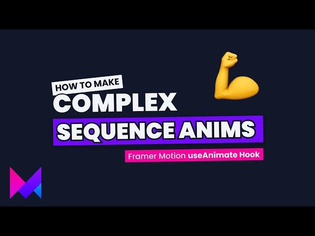 Complex Animations with Framer Motion & React || useAnimate Hook