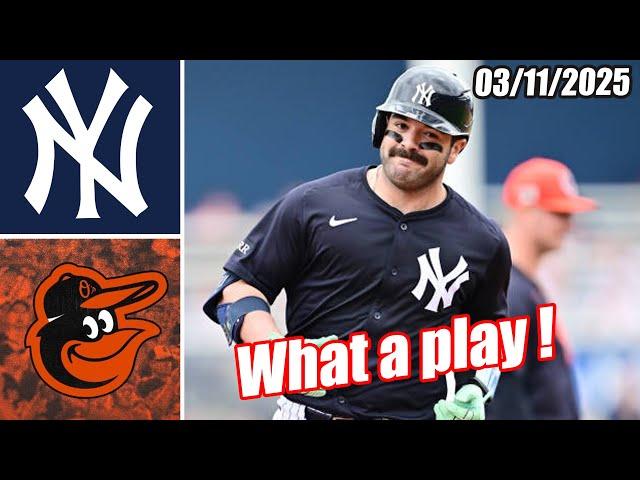 New York Yankees vs Baltimore Orioles FULL GAME  Highlights Mar 11, 2025  MLB Highlights 2025