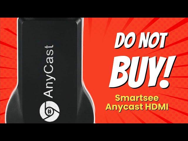 STOP! Don't Buy Smartsee Anycast HDMI Without Knowing THIS! 