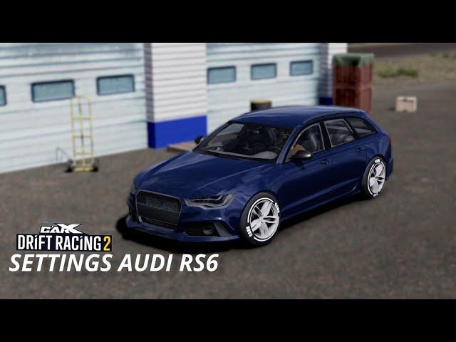 SETTINGS AUDI RS6 (VANGUARD) | CARX DRIFT RACING 2.