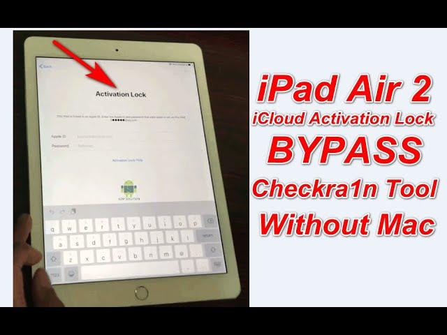 Apple ipad Air 2 iCloud Id/iCloud Activation Lock Bypass/Remove/checkra1n Tool