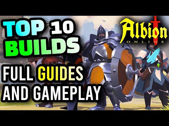 Albion Online Top 10 BEST Builds w/ Full Guide and Gameplay