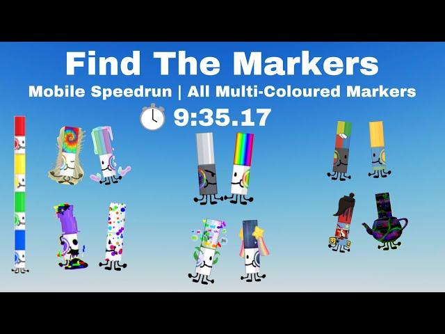 All Multi-Coloured Markers (13) Mobile Speedrun | 9:35.17 | Find The Markers