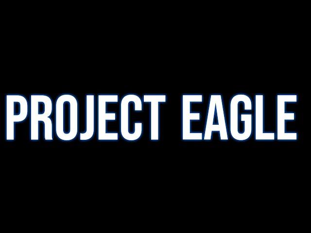 Project Eagle - Release Trailer