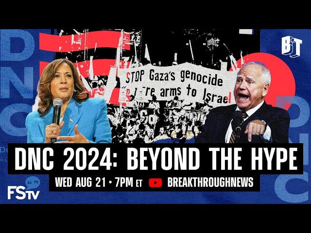 DNC 2024 LIVE: Beyond the Hype