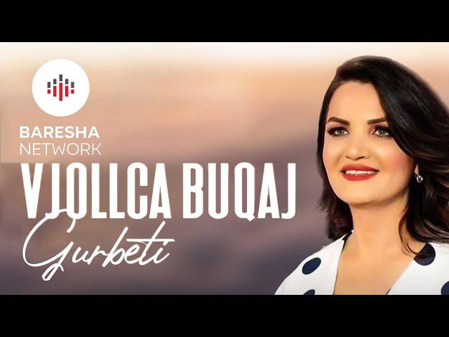 Vjollca Buqaj - Gurbeti