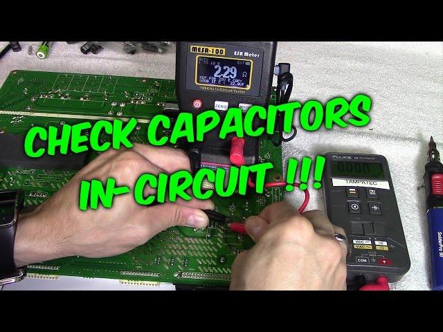 3 Ways to Check Capacitors in Circuit with Meters & Testers