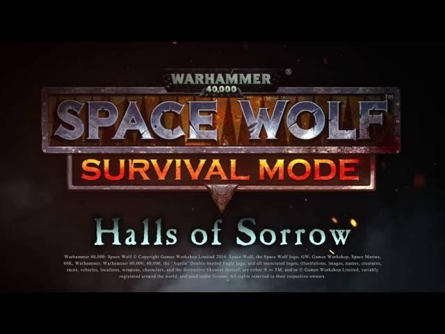 Warhammer 40,000: Space Wolf - Survival Mode Trailer