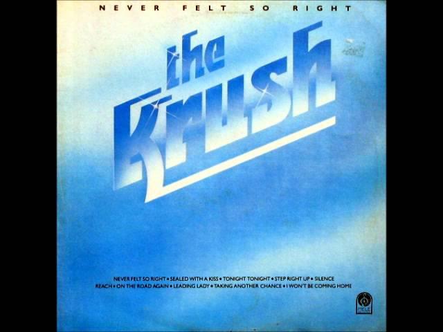 The Krush -Never Felt So Right