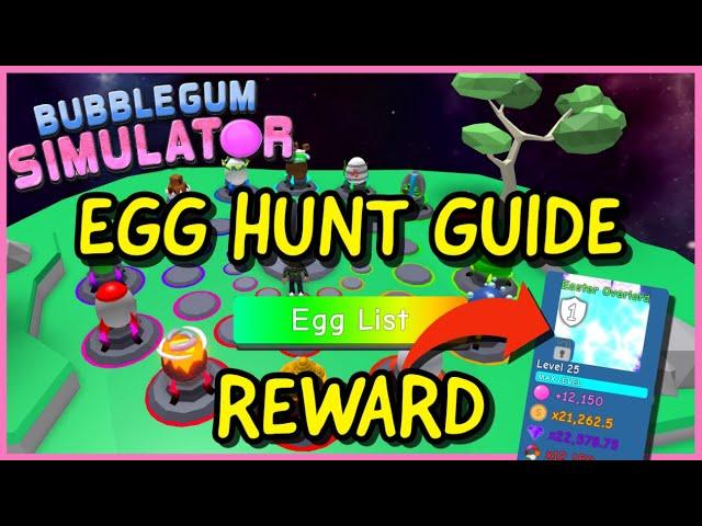  HOW TO GET ALL THE EGGS  EGG HUNT GUIDE FOR BUBBLE GUM SIMULATOR 2020  ROBLOX 