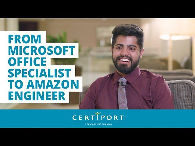 From Microsoft Office Specialist to Amazon Engineer