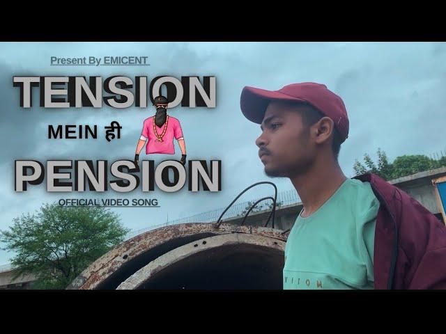 TENTION ME HI PENSION HAI || EMICENT|| SUDHHH GARIB|| OFFICIAL MUSIC VIDEO||