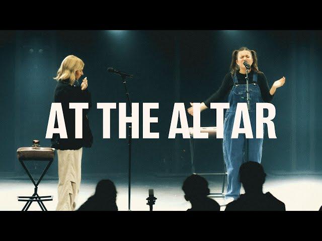 At The Altar | ELEVATION RHYTHM, Tiffany Hudson, Abbie Gamboa